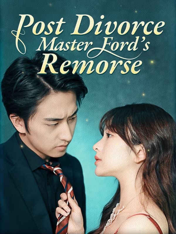 Poster Drama Post Divorce, Master Ford’s Remorse