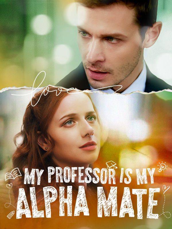 Poster Drama My Professor Is My Alpha Mate