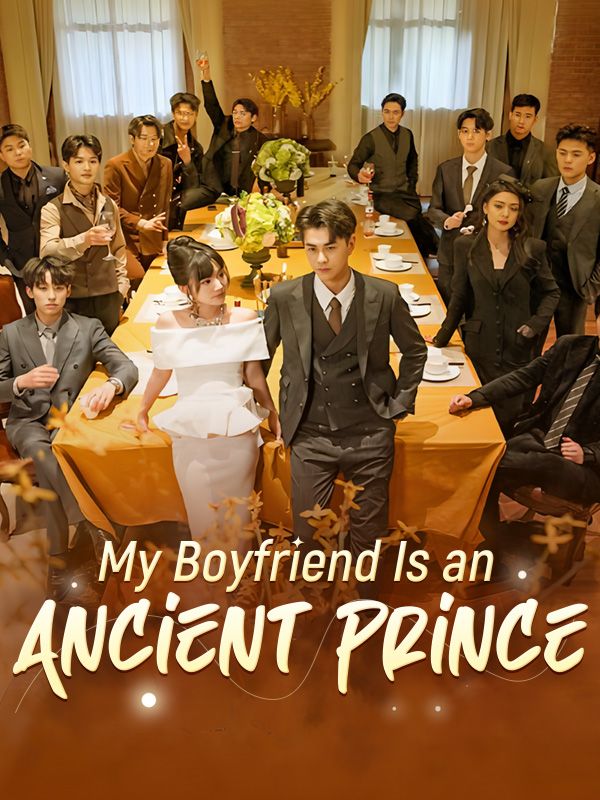 Poster Drama My Boyfriend Is an Ancient Prince