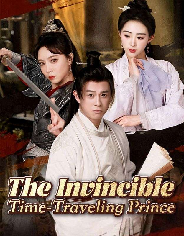 Poster Drama The Invincible Time-Traveling Prince
