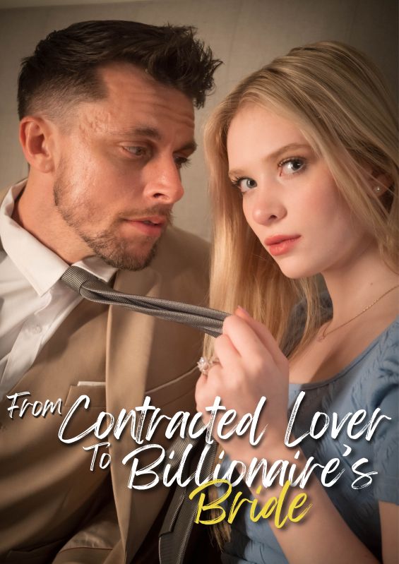 Poster Drama From Contract Lover to the Billionaire's Bride