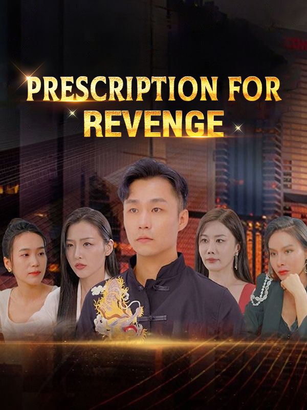Poster Drama Prescription for Revenge