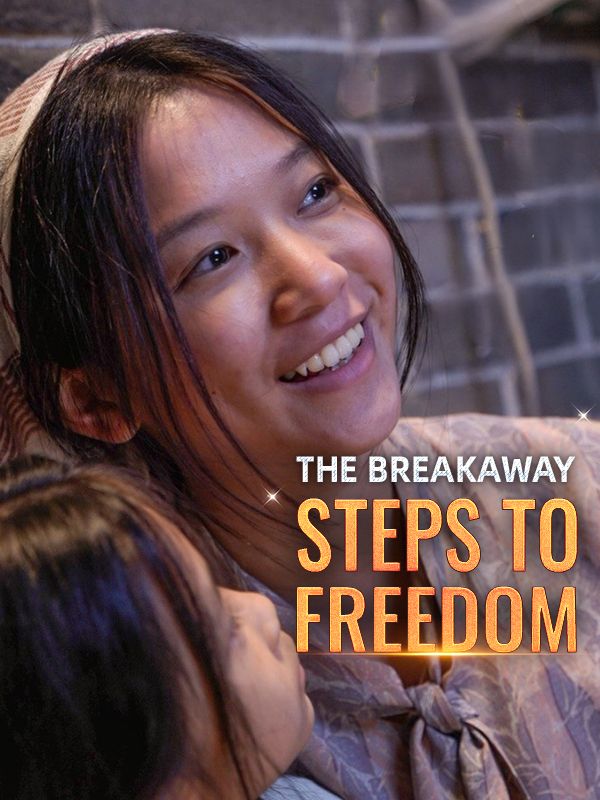 Poster Drama The Breakaway: Steps to Freedom