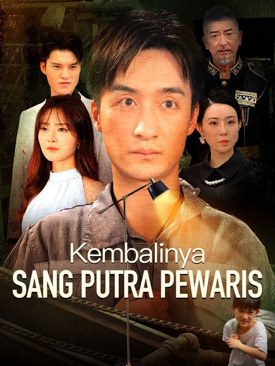 Kembalinya Sang Putra Pewaris