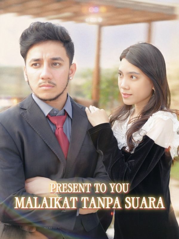 Present to You Malaikat Tanpa Suara