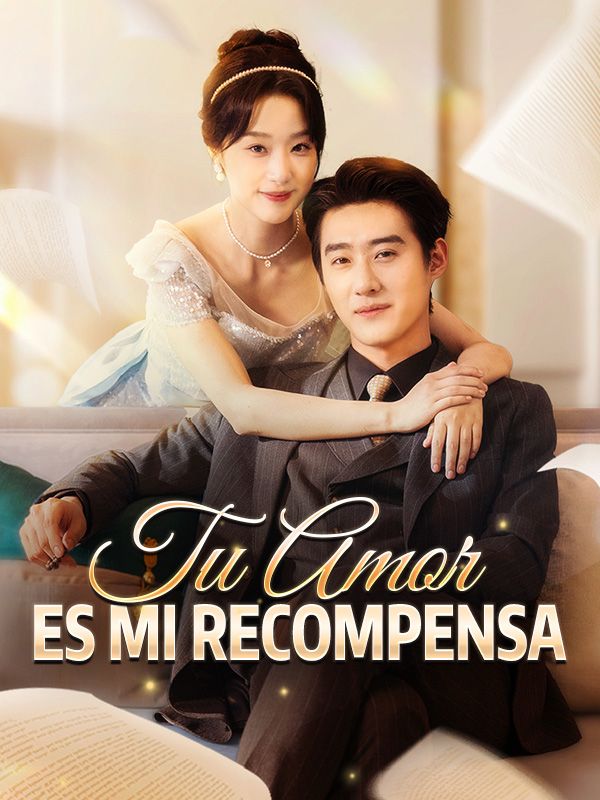 Poster Drama Tu Amor es mi Recompensa