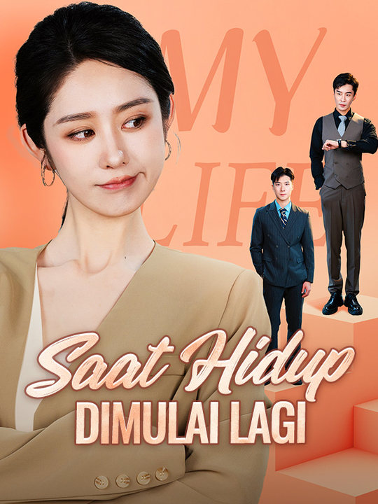 Poster Drama Saat Hidup Dimulai Lagi