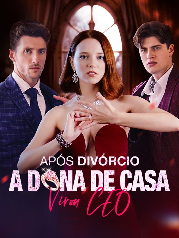 Poster Drama Após Divórcio, A Dona de Casa Virou CEO (Dublado)