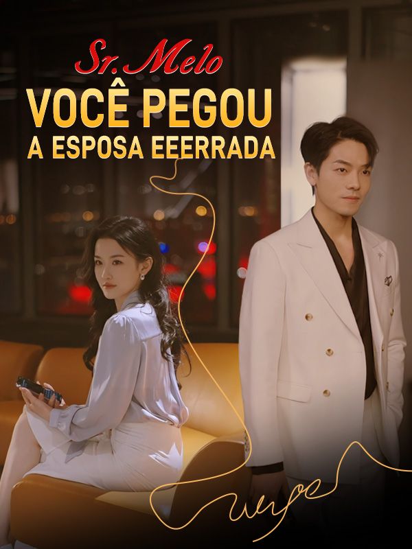 Sr. Melo, Você Pegou A Esposa Errada