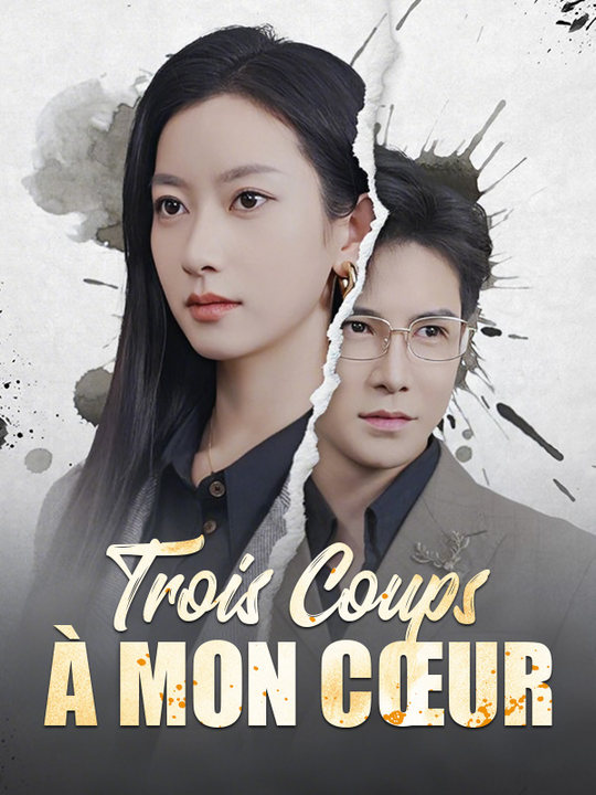 Poster Drama Trois Coups à Mon Cœur