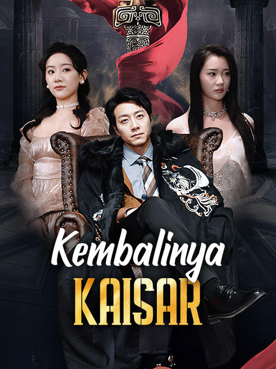 Poster Drama Kembalinya Kaisar