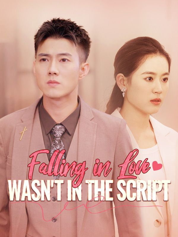 Poster Drama Falling in Love Wasn't in the Script