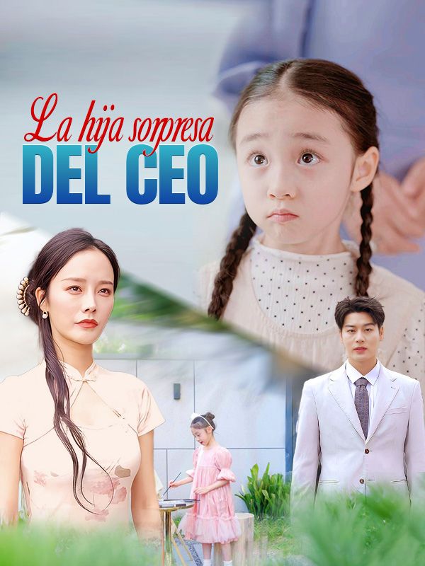 La hija sorpresa del CEO