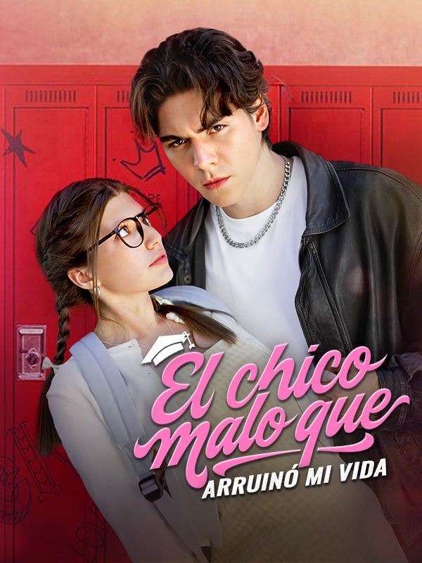 El chico malo que arruinó mi vida