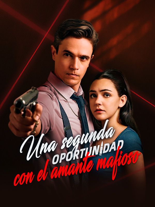 Poster Drama Una segunda oportunidad con el amante mafioso