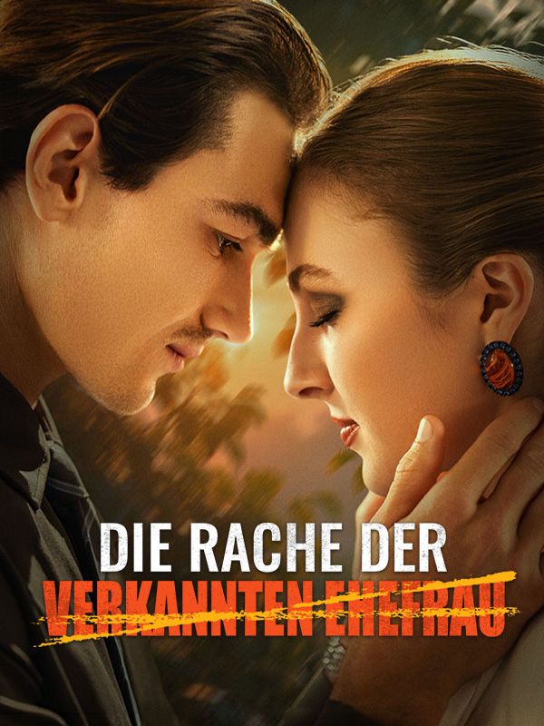 Poster Drama Die Rache der verkannten Ehefrau