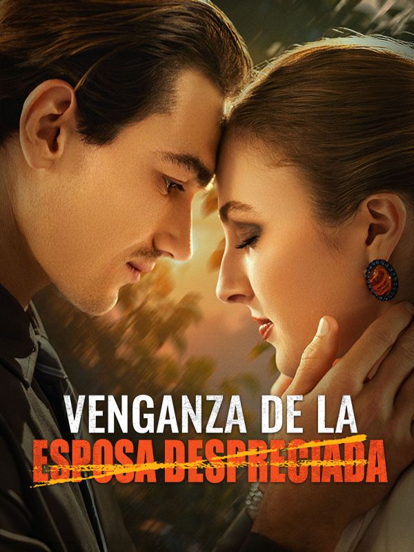 Poster Drama Venganza de la esposa despreciada