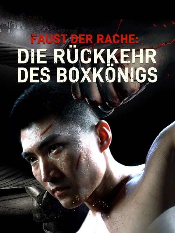 Faust der Rache:Die Rückkehr des Boxkönigs
