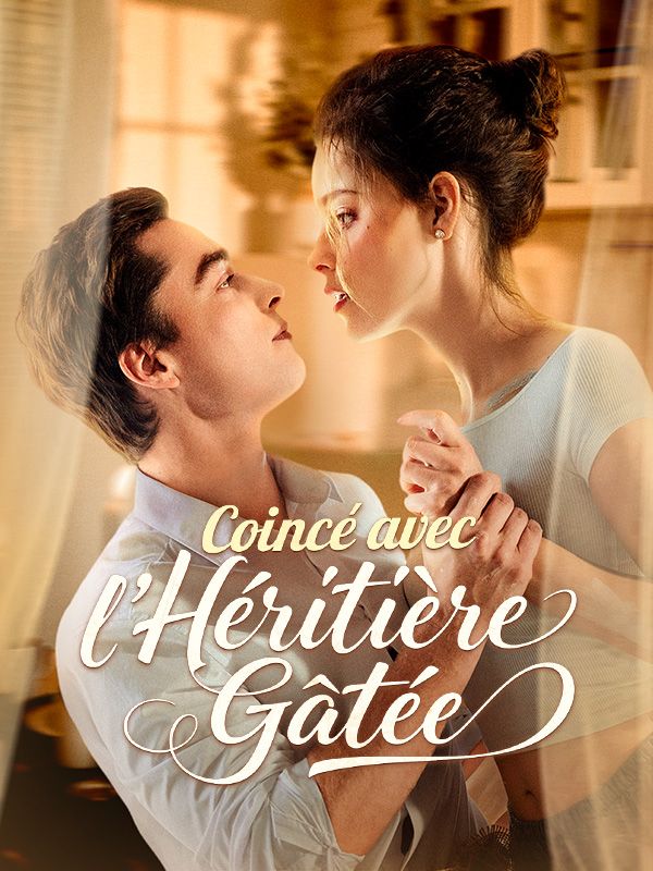 Coincé avec l'Héritière Gâtée